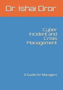 portada Cyber Incident and Crisis Management: A Guide for Managers (en Inglés)