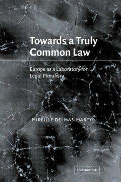 portada Towards a Truly Common Law: Europe as a Laboratory for Legal Pluralism (in English)