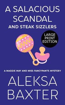 portada A Salacious Scandal and Steak Sizzlers (en Inglés)