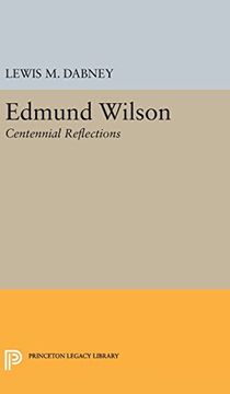portada Edmund Wilson: Centennial Reflections (Princeton Legacy Library) (en Inglés)