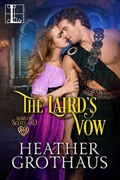 portada The Laird'S Vow: A Sexy Scottish Historical Romance (Sons of Scotland) (en Inglés)