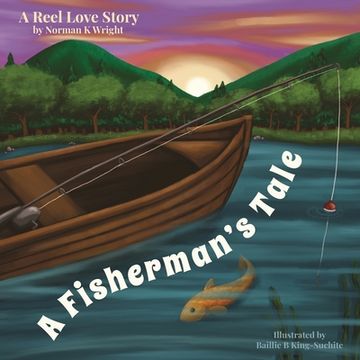 portada A Fisherman's Tale: A Reel Love Story (en Inglés)