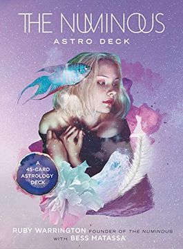 portada The Numinous Astro Deck: A 45-Card Astrology Deck (en Inglés)