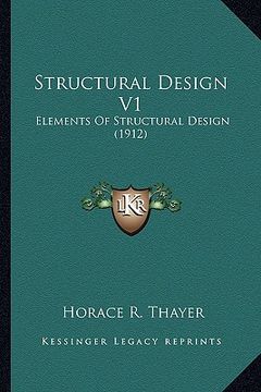 portada structural design v1: elements of structural design (1912) (en Inglés)