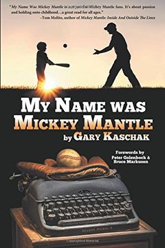 portada My Name Was Mickey Mantle