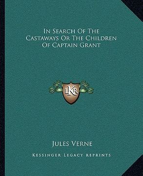portada in search of the castaways or the children of captain grant