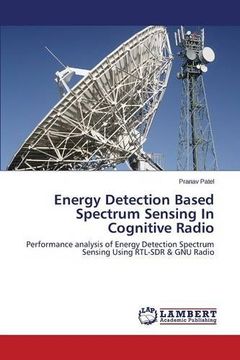 portada Energy Detection Based Spectrum Sensing In Cognitive Radio