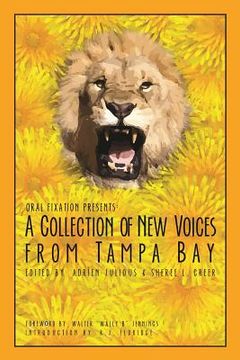 portada Oral Fixation Presents: A Collection of New Voices from Tampa Bay (in English)