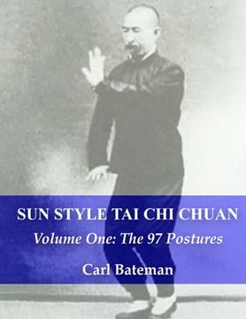 portada Sun Style Tai Chi Chuan: Volume One: The 97 Postures (en Inglés)