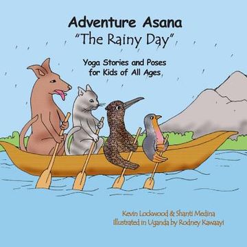 portada Adventure Asana "The Rainy Day": Yoga Stories and Poses for Kids of All Ages (en Inglés)