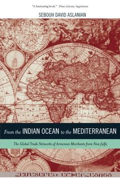 portada From the Indian Ocean to the Mediterranean (California World History Library) (en Inglés)