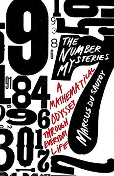 portada The Number Mysteries: A Mathematical Odyssey Through Everyday Life (Macsci) (en Inglés)