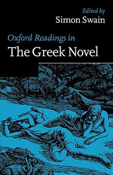 portada Oxford Readings in the Greek Novel (Oxford Readings in Classical Studies) (in English)