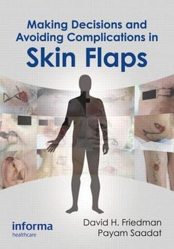 portada Making Decisions and Avoiding Complications in Skin Flaps (in English)