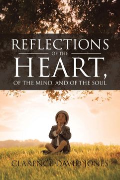 portada Reflections of the Heart, of the Mind, and of the Soul (en Inglés)
