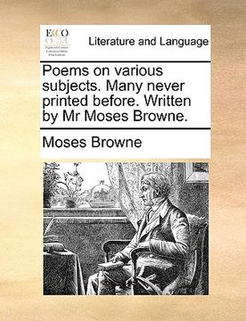 portada poems on various subjects. many never printed before. written by mr moses browne. (in English)
