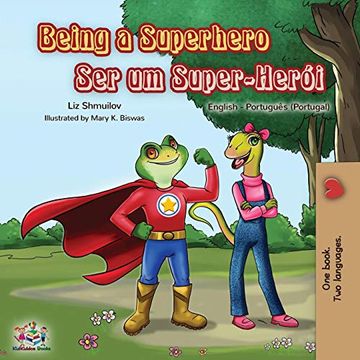 portada Being a Superhero: English Portuguese - Portugal Bilingual Book (English Portuguese Portugal Bilingual Collection) (in Portuguese)