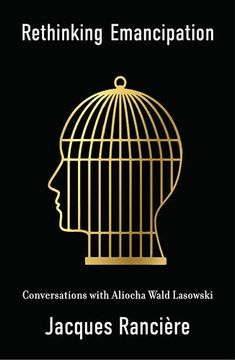 portada Rethinking Emancipation: Conversations with Aliocha Wald Lasowski (en Inglés)