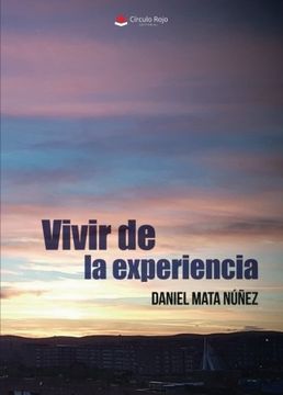 portada Vivir de la experiencia (Spanish Edition)