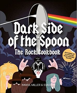 portada Dark Side of the Spoon: The Rock Cookbook
