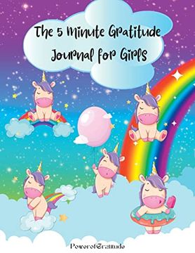 portada The 5 Minute Gratitude Journal for Girls: A Journal to Teach Children to Practice Gratitude and Mindfulness. Fun and Fast Ways for Kids to Give Daily Thanks! (en Inglés)