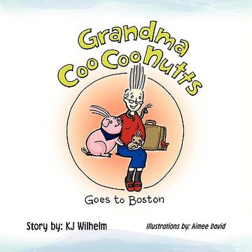 portada grandma coocoonutts goes to boston (en Inglés)