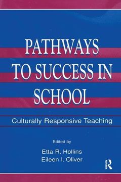portada Pathways to Success in School: Culturally Responsive Teaching (en Inglés)