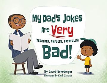 portada My Dad'S Jokes are Very (Terribly, Awfully, Painfully) Bad! (en Inglés)