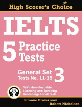 portada IELTS 5 Practice Tests, General Set 3: Tests No. 11-15: Volume 6 (High Scorer's Choice) (in English)