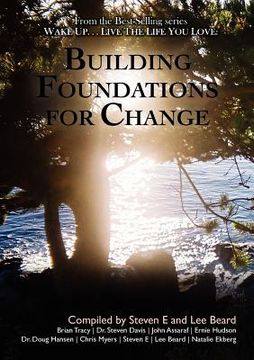 portada wake up ... live the life you love: building foundations for change