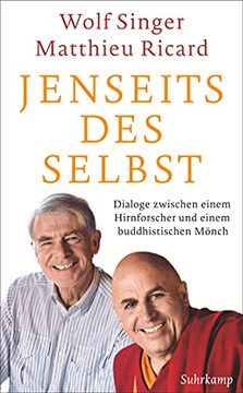 portada Jenseits des Selbst: Dialoge Zwischen Einem Hirnforscher und Einem Buddhistischen Mönch (Suhrkamp Taschenbuch) (in German)