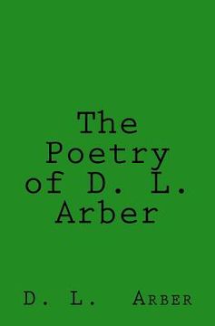 portada The Poetry of D. L. Arber (in English)