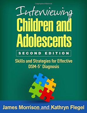 portada Interviewing Children and Adolescents: Skills and Strategies for Effective Dsm-5(r) Diagnosis (en Inglés)