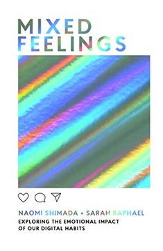 portada Mixed Feelings: The Emotional Impact of our Digital Habits 