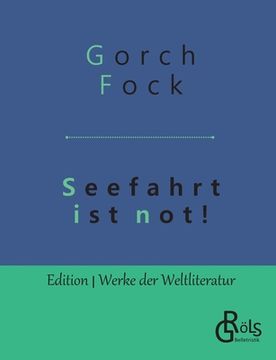portada Seefahrt ist not! (en Alemán)