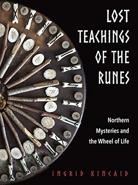 portada Lost Teachings of the Runes: Northern Mysteries and the Wheel of Life (en Inglés)