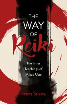 portada The way of Reiki - the Inner Teachings of Mikao Usui (en Inglés)
