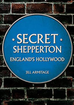 portada Secret Shepperton: England's Hollywood (en Inglés)