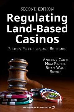 portada Regulating Land-Based Casinos: Policies, Procedures, and Economics: 2 (Gambling Studies Series) (en Inglés)