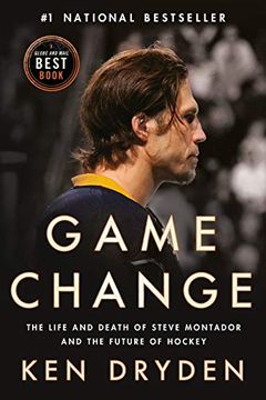 portada Game Change: The Life and Death of Steve Montador, and the Future of Hockey (en Inglés)
