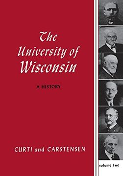 portada Univ of Wisconsin: A History v2: Volume ii: 1903-1945 (en Inglés)