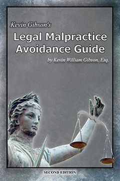 portada Kevin Gibson's Legal Malpractice Avoidance Guide