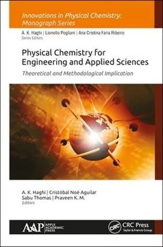portada Physical Chemistry for Engineering and Applied Sciences: Theoretical and Methodological Implications (Innovations in Physical Chemistry) (en Inglés)