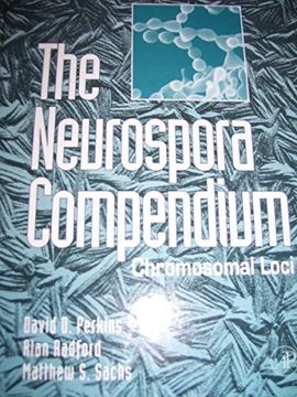 portada The Neurospora Compendium: Chromosomal Loci (in English)