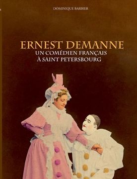 portada Ernest Demanne: Un comédien français à Saint-Pétersbourg (en Francés)