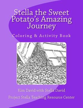 portada Stella the Sweet Potato's Amazing Journey: Coloring & Activity Book (en Inglés)