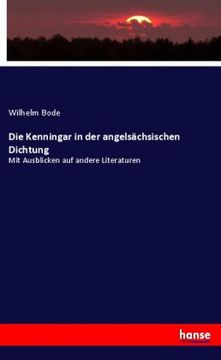 portada Die Kenningar in der angelsächsischen Dichtung: Mit Ausblicken auf andere Literaturen (en Alemán)