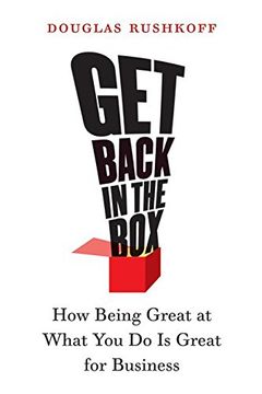 portada Get Back in the Box: How Being Great at What you do is Great for Business (in English)