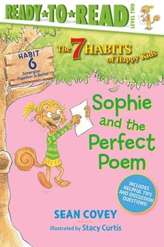 portada Sophie and the Perfect Poem: Habit 6 (Ready-To-Read Level 2)