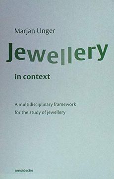 portada Jewellery in Context: A Multidisciplinary Framework for the Study of Jewellery (en Inglés)